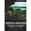 Peopled Landscapes: Archaeological and Biogeographic Approaches to Landscapes - Paperback