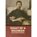 Diary of a Madman and Other Stories - Hardcover
