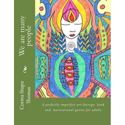 We are many people: Creative art therapy for adults - Paperback