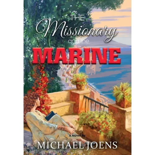 The Missionary and the Marine - Hardcover