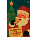 Rabanada for Santa Claus: Bilingual Portuguese-English Christmas Stories for Children - Paperback