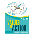 Values in Action: A Compass for School Leaders - Paperback
