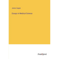 Essays in Medical Science - Paperback