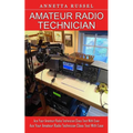 Amateur Radio Technician: Tricks for Beginners to Master Ham Radio Basics (Ace Your Amateur Radio Technician Class Test With Ease) - Paperback
