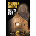 Murder Under God's Eye: The nightmare killing in Stanford's church - Paperback