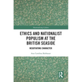 Ethics and Nationalist Populism at the British Seaside: Negotiating Character - Paperback
