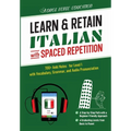 Learn & Retain Italian with Spaced Repetition: 700+ Anki Notes for Level I with Vocabulary, Grammar, & Audio Pronunciation - Paperback
