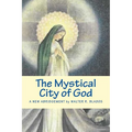 The Mystical City of God: A New Abridgement - Paperback