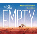 The Big Empty: A Sagebrush Survival Story - Hardcover