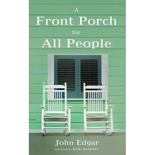 A Front Porch for All People - Hardcover