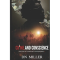 Crime and Conscience: How You Get Yours Ain't for Everybody - Paperback
