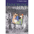 Ennobling Love: In Search of a Lost Sensibility - Paperback