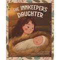 The Innkeeper's Daughter - Hardcover