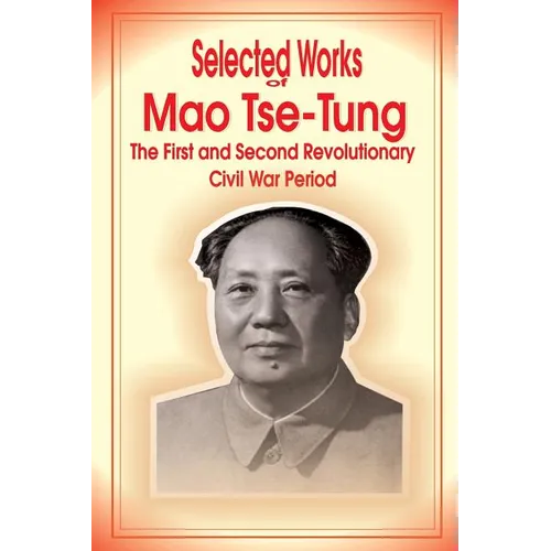 Selected Works of Mao Tse-Tung - Paperback