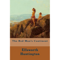 The Red Man's Continent - Paperback