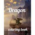 Dragon coloring book: A Coloring Book of 35 Unique Stress Relief dragon Coloring Book Designs Paperback - Paperback
