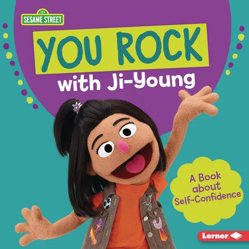 You Rock with Ji-Young: A Book about Self-Confidence - Library Binding