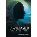 Quantum Mind and Social Science - Paperback