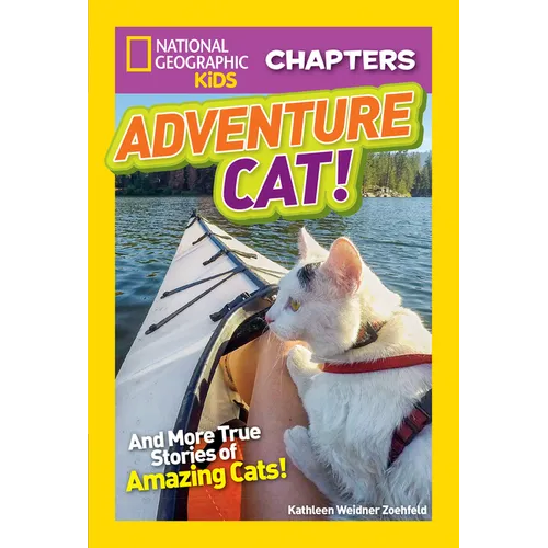 Adventure Cat!: And True Stories of Adventure Cats! - Paperback