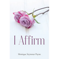 I Affirm - Paperback