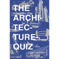The Architecture Quiz: 1000 Architectural Trivia Questions and Illustrations. For all ages - Paperback