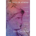 The Gifts of Athena: Historical Origins of the Knowledge Economy - Paperback