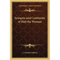 Synopsis and Continuity of Hail the Woman - Paperback