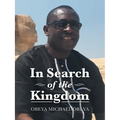 In Search of the Kingdom - Paperback
