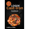 The Supreme Logde Cast-Iron Cookbook - Paperback
