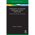 Complexity in Second Language Study Emotions: Emergent Sensemaking in Social Context - Paperback