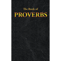 Proverbs: The Book of - Hardcover
