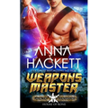 Weapons Master: A Scifi Alien Romance - Paperback