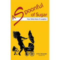 A Spoonful of Sugar (Your Daily Dose of Laughter) - Paperback