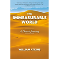 The Immeasurable World: A Desert Journey - Paperback