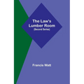 The Law's Lumber Room (Second Series) - Paperback
