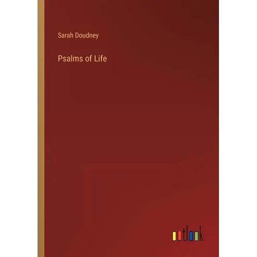 Psalms of Life - Paperback