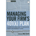 Managing Your Firm's 401(k) Plan - Hardcover