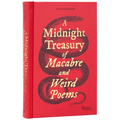 A Midnight Treasury of Macabre and Weird Poems - Hardcover