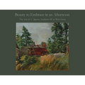 Beauty to Embrace in an Afternoon - Paperback