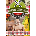 Handsome Sentient Food Pounds My Butt And Turns Me Gay: Eight Tales Of Hot Food - Paperback