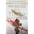 The Muse in a Time of Madness - Paperback