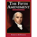 The Fifth Amendment: An Illustrated History - Paperback