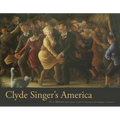 Clyde Singer's America - Hardcover