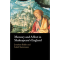 Memory and Affect in Shakespeare's England - Paperback