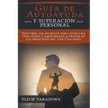 ¡Guía de Autoayuda y Superación Personal! - Paperback