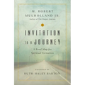 Invitation to a Journey: A Road Map for Spiritual Formation - Paperback