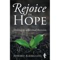 Rejoice in Hope: Thriving in a Spiritual Recession - Paperback