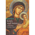 Icons and Saints of the Eastern Orthodox Church - Paperback