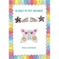A Day in My Shoes - Hardcover