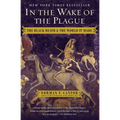 In the Wake of the Plague: The Black Death and the World It Made - Paperback